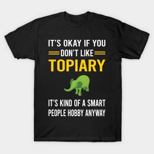 Smart People Hobby Topiary T-Shirt